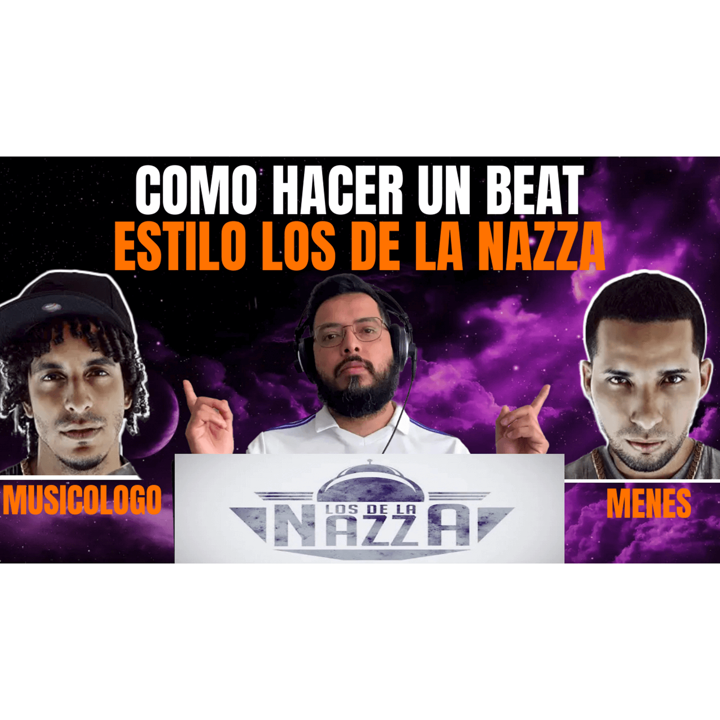 Como hacer un beat estilo Los De La Nazza (Musicologo y Menes)